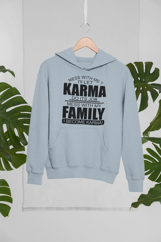 Karma Hoodie